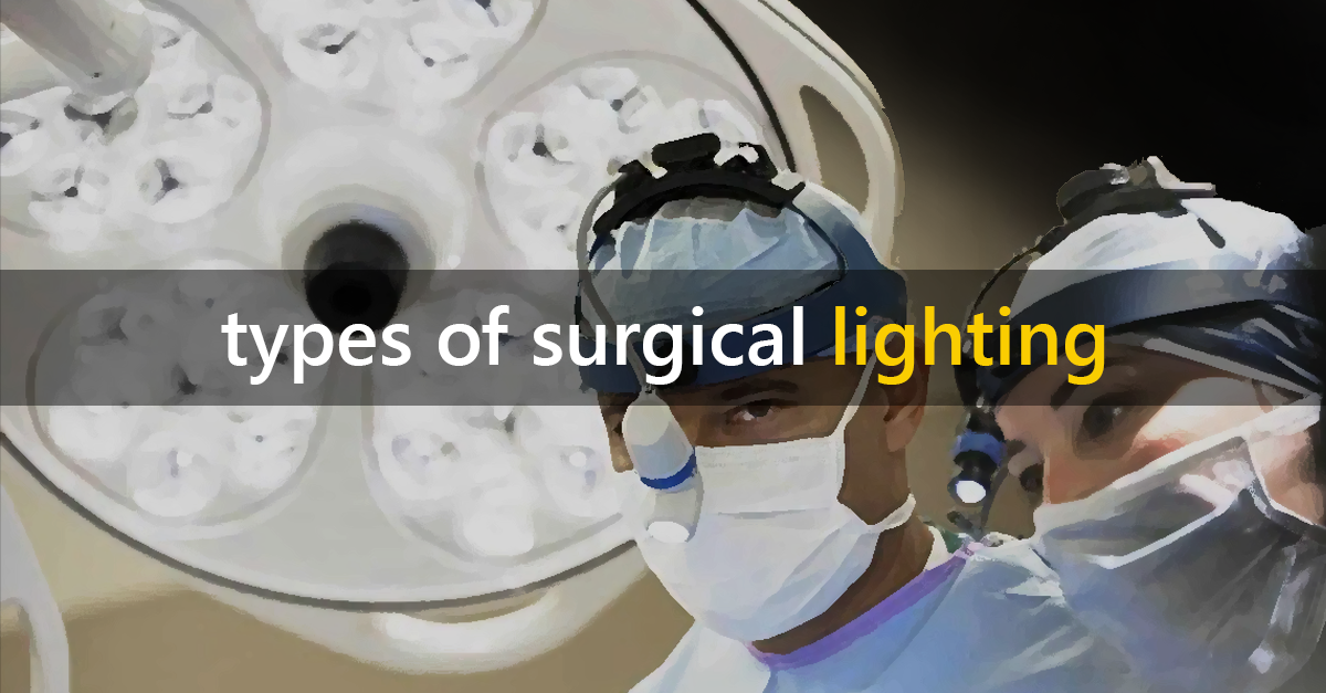 Overview of the Different Types of Surgical...